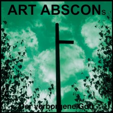 Art Abscons - Der Verborgene Gott