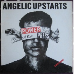 Angelic Upstarts - Power of the Press