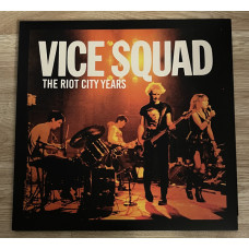 Vice Squad - The Riot City Years