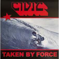 Civic - Taken By Force