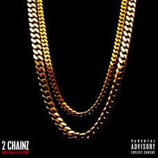 Two Chains - Based on a True Story COLORED