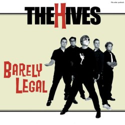 Hives - Barely Legal