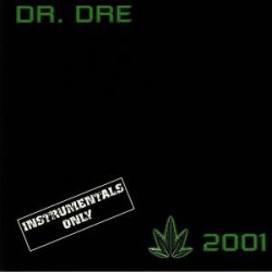 Dr Dre - Instramentals Only