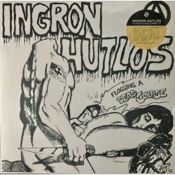 Ingron Hutlos - Flogging a Dead Corpse