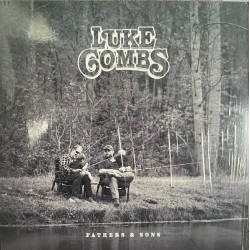 Luke Combs - Fathers and Sons