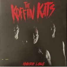 Koffin Kats - HIgher Lows