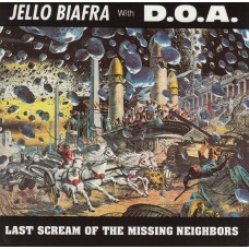 Jello Biafra and DOA - Last Scream