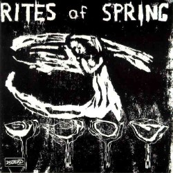 Rites of Spring - s/t