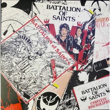 Battalion of Saints - Complete Discography
