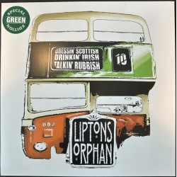 Liptons Orphan - Dressin Scottish, Drinking Irish, Talk..