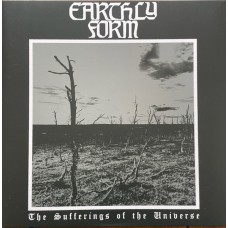 Earthly Form - The Sufferings Of The Universe