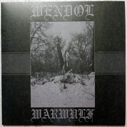 Wendol/Warwulf - Split