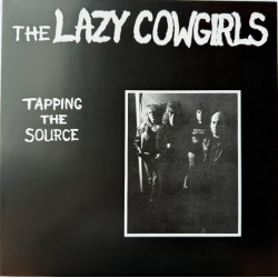 Lazy Cowgirls, The - Tapping The Source