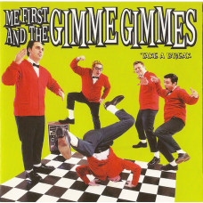 Me First and the Gimmie Gimmies - Take a Break