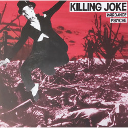 Killing Joke - Wardance/Pssyche