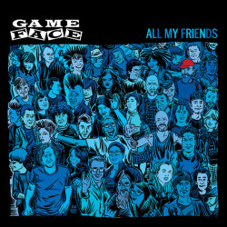 Gameface - All My Friends