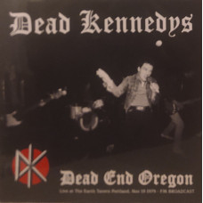 Dead Kennedys - Earth Tavern Portland 1979