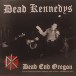 Dead Kennedys - Earth Tavern Portland 1979