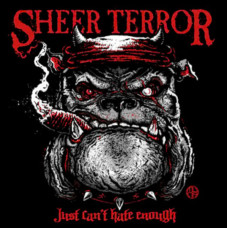 Sheer Terror - Just Can't Hate Enough