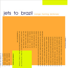 Jets to Brazil - Orange Rhyming