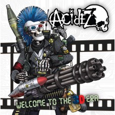 Acidez - Welcome to the 3-D Era (w/glasses)
