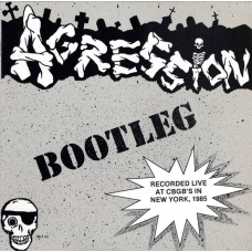 Agression - Bootleg: Live CBGB 85