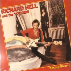 Richard Hell and the Voidoids - Destiny Street