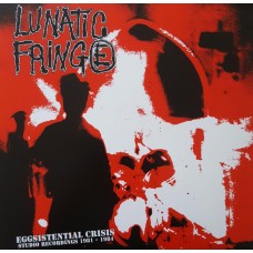 Lunatic Fringe - Eggsistential Crisis 81-84