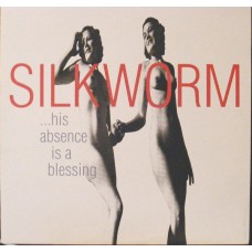 Silkworm - His Absence Is A Blessing