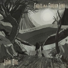 John Doe - Fables in a Foreign Land