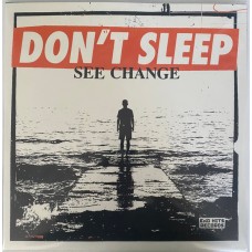 Dont Sleep - See Change