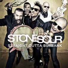 Stonesour RSD - Straight Outta Burbank