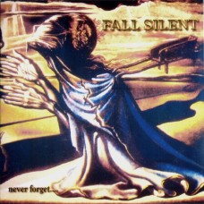 Fall Silent - Never Forget