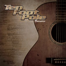 Ten Foot Pole - Acoustic