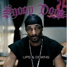 Snoop Dogg - Ups and Downs/Banf out