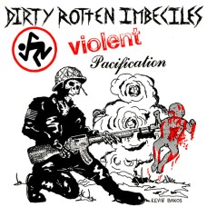 DRI - Violent Pacification