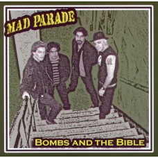 Mad Parade - Bombs and the Bible