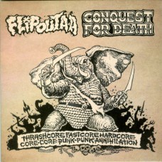 Conquest For Death/Flipout A.A. - Split