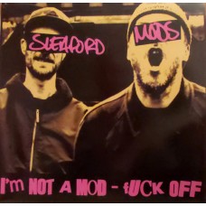 Sleaford Mods - I'm Not a Mod!