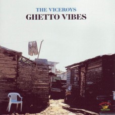 Viceroys - Ghetto Vibes