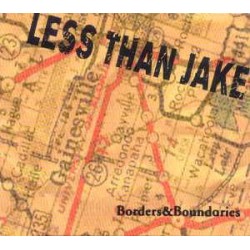 Less Than Jake - Borders and Boundries