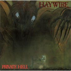 Haywire (Half Off) - Private Hell