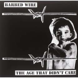 USED BARBED WIRE - The Age That Didn't Care