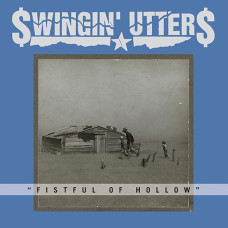Swinging Utters - Fistful of Hollow