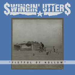 Swinging Utters - Fistful of Hollow Swinging Utters - Fistful of Hollow