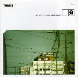 USED THRICE - The Artist In The Ambulance