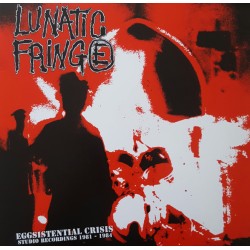 Lunatic Fringe - Eggsistential Crisis 81-84