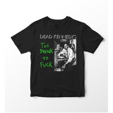 Dead Kennedys Too Drunk T-Shrt -