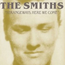 Smiths - Strangeways, Here we Come