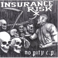 Insurance Risk - No Pity (black wax)